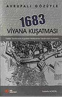 1683 Viyana Kuşatması / Avrupalı Gözüyle