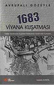 1683 Viyana Kuşatması / Avrupalı Gözüyle