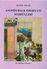 Anonim Halk Edebiyatı Mahsulleri