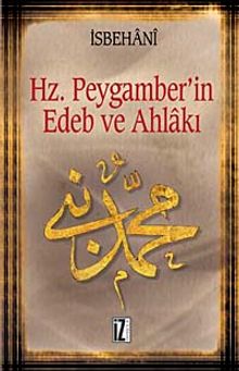 Hz. Peygamber'in Edeb ve Ahlakı