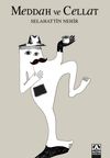 Meddah ve Cellat