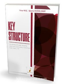 Key Structure 30 Structure Tests New and Genuinely Written for TOEFL ITP - Pınar Kılıç