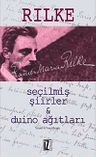Seçilmiş Şiirler &amp; Duino Ağıtları