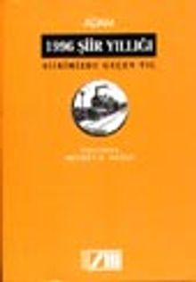 1996 Şiir Yıllığı Şiirimizde Geçen Yıl