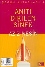 Anıtı Dikilen Sinek
