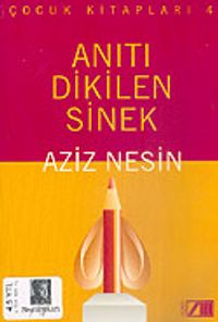 Anıtı Dikilen Sinek