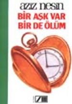 Bir Aşk Var Bir De Ölüm