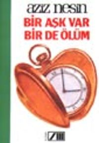 Bir Aşk Var Bir De Ölüm