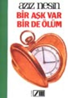 Bir Aşk Var Bir De Ölüm