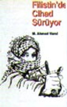 Filistin'de Cihad Sürüyor