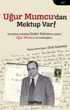 Uğur Mumcu'dan Mektup Var