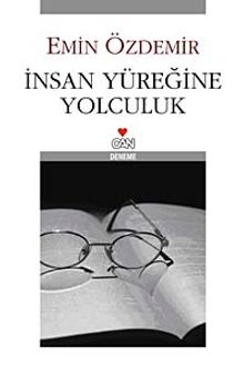 İnsan Yüreğine Yolculuk