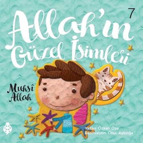 Allah'ın Güzel İsimleri 7 / Muhsi Allah