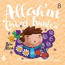 Allah’ın Güzel İsimleri 8 / Bari Allah - Özkan Öze
