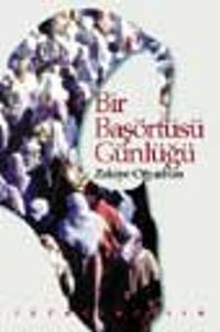Bir Başörtüsü Günlüğü
