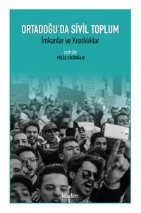 Ortadoğu’da Sivil Toplum & İmkanlar ve Kısıtlılıklar