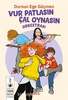 Vur Patlasın Çal Oynasın Orkestrası - Dursun Ege Göçmen
