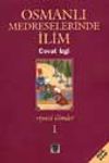 Osmanlı Medreselerinde İlim (2 Cilt)