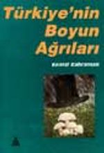 Türkiye'nin Boyun Ağrıları