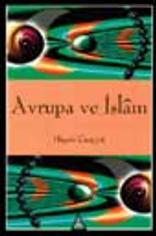 Avrupa ve İslam / Hişam Cuayyit