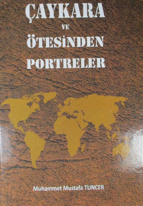 Çaykara ve Ötesinden Portreler