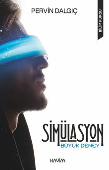 Simülasyon & Büyük Deney