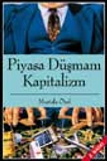 Piyasa Düşmanı Kapitalizm