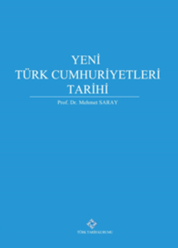 Yeni Türk Cumhuriyetleri Tarihi (Ciltli)