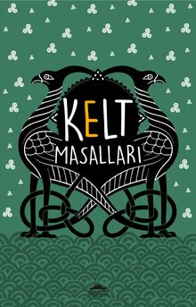 Kelt Masalları (Özel Ayracıyla)