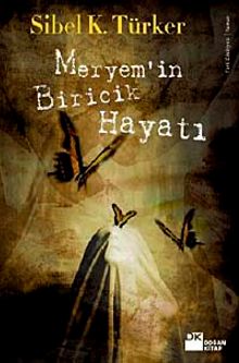 Meryem'in Biricik Hayatı