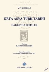 Orta Asya Türk Tarihi Hakkında Dersler 