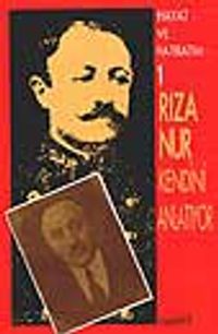 Hayat Ve Hatıratım 1 (Kendini Anlatıyor)