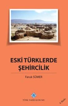 Eski Türklerde Şehircilik/ 22-B-9