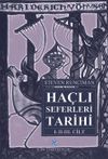 Ha&ccedil;lı Seferleri Tarihi (3 Cilt Takım)