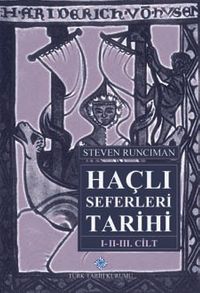 Haçlı Seferleri Tarihi (3 Cilt Takım)