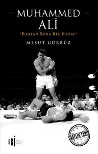 Muhammed Ali & Baştan Sona Bir Hayat
