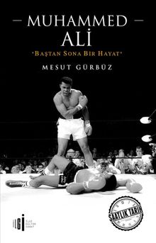 Muhammed Ali & Baştan Sona Bir Hayat