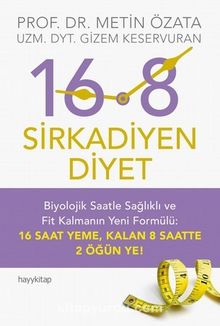 16:8 Sirkadiyen Diyet - Prof.Dr. Metin Özata
