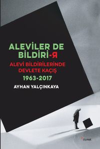 Aleviler De Bildiri-R & Alevi Bildirilerinde Devlete Kaçış