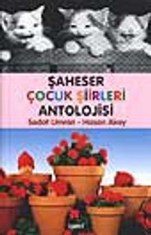 Şaheser Çocuk Şiirleri Antolojisi
