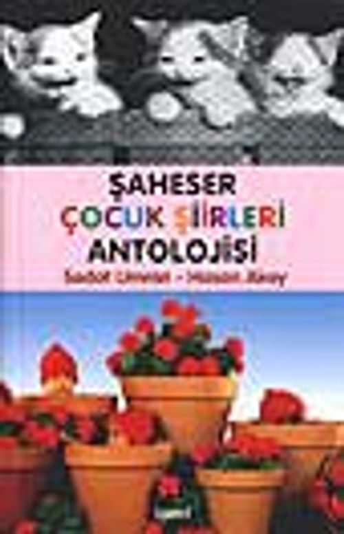 Şaheser Çocuk Şiirleri Antolojisi