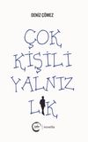 &Ccedil;ok Kişili Yalnızlık