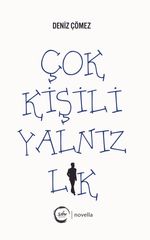 Çok Kişili Yalnızlık