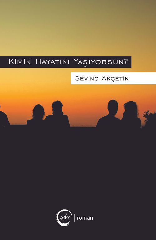 Kimin Hayatını Yaşıyorsun?