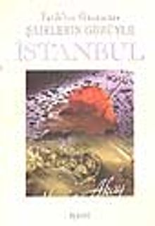 Fatih'ten Günümüze Şairlerin Gözüyle İstanbul 1