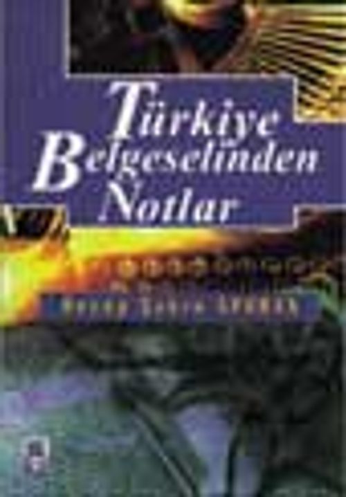 Türkiye Belgeselinden Notlar