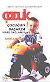 Çocuğun Başarısı Nasıl Sağlanır?