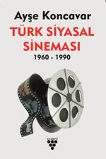 Türk Siyasal Sineması (1960-1990)