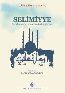 Selimiyye & İnceleme-Çevirimetin-Sadeleştirme
