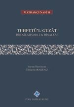 Tuhfetü'l-Guzat & Bir Silahşorluk Risalesi